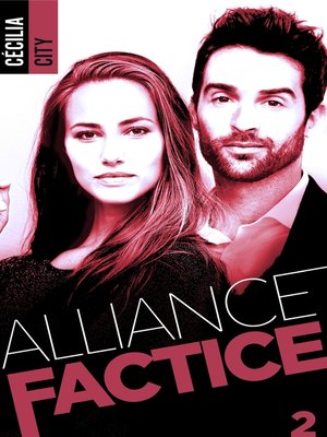 cover image of Alliance factice--Tome 2